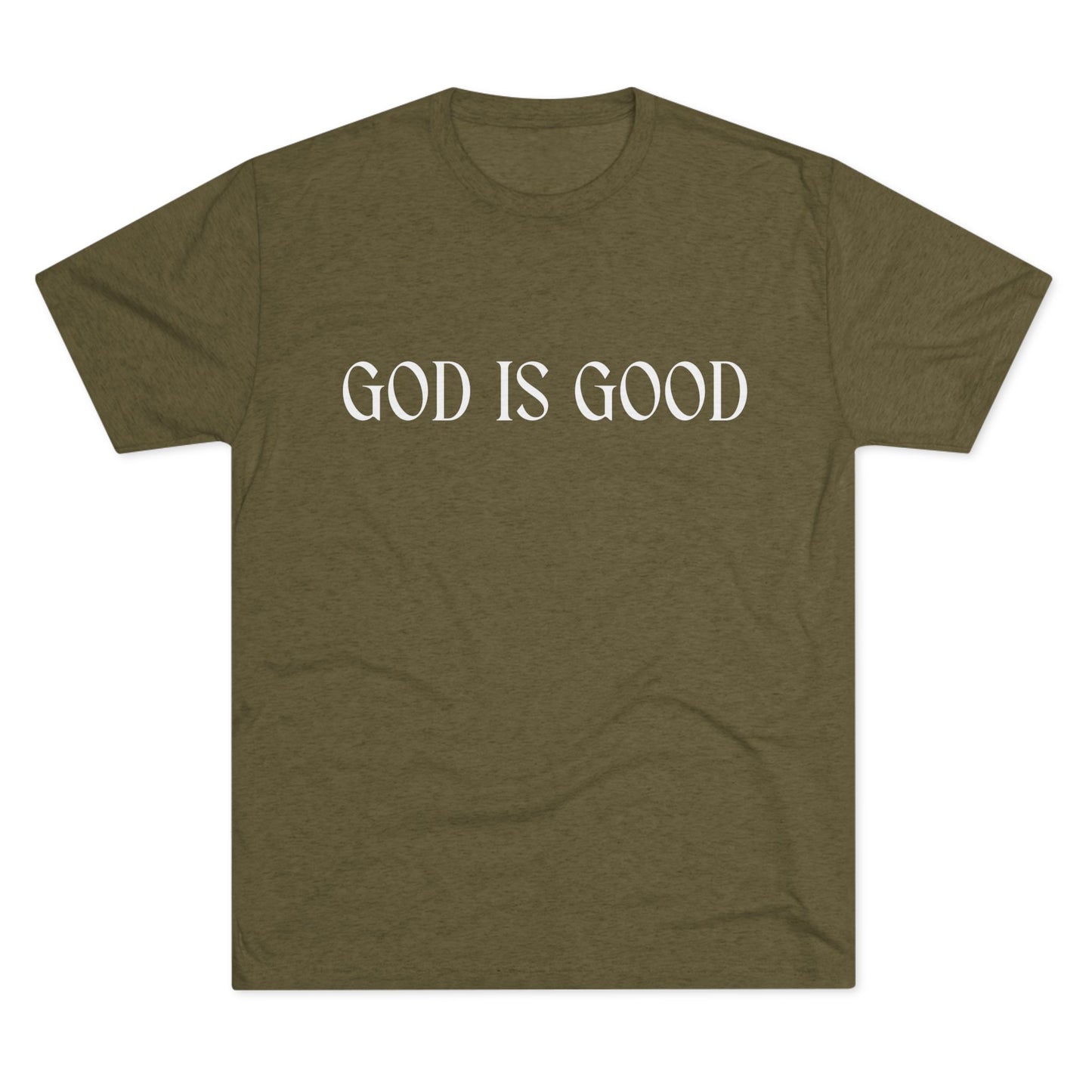 Unisex Tri-Blend Crew Tee D.R33D God is Good Front Back