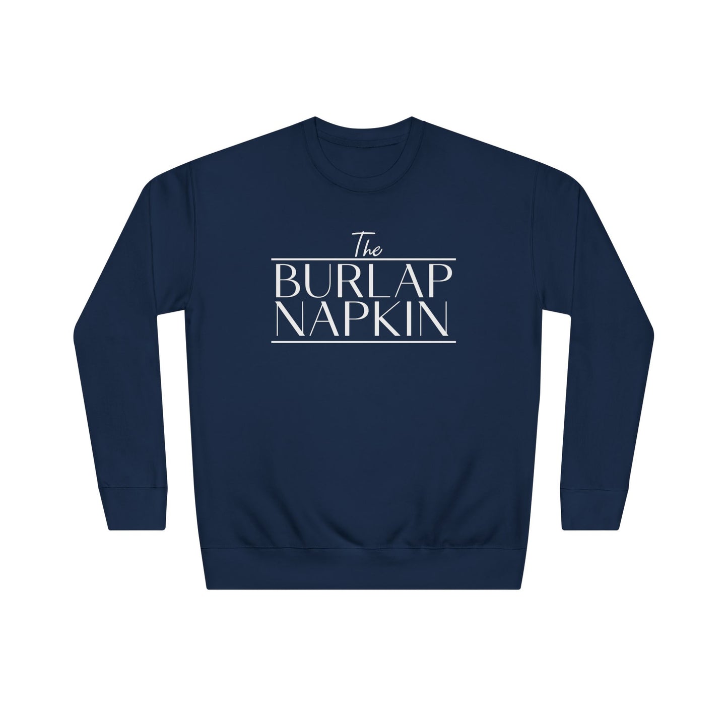 Unisex Crew Sweatshirt The Burlap Napkin