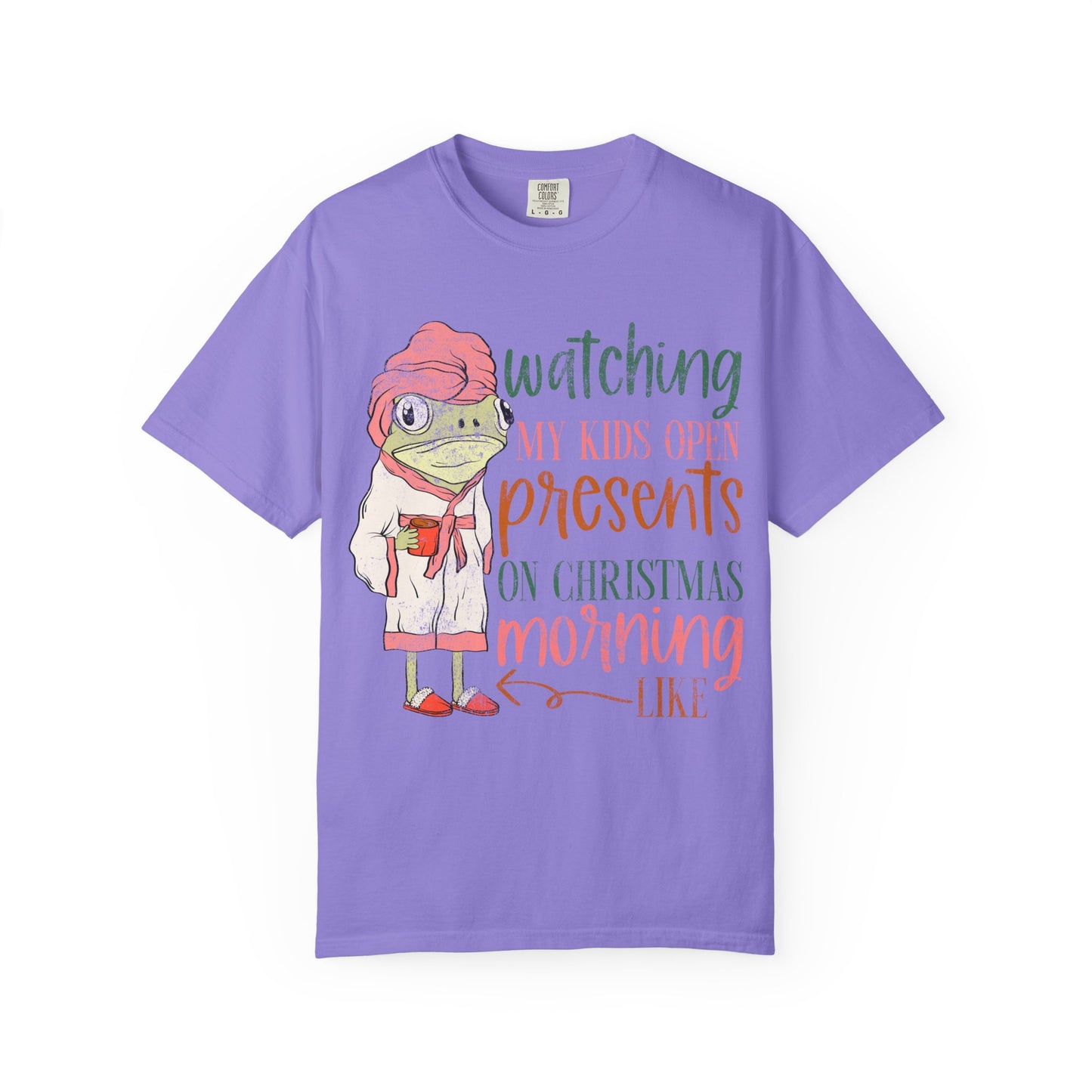 Watching My Kids Open Present On Christmas Morning Comfort Colors Tee