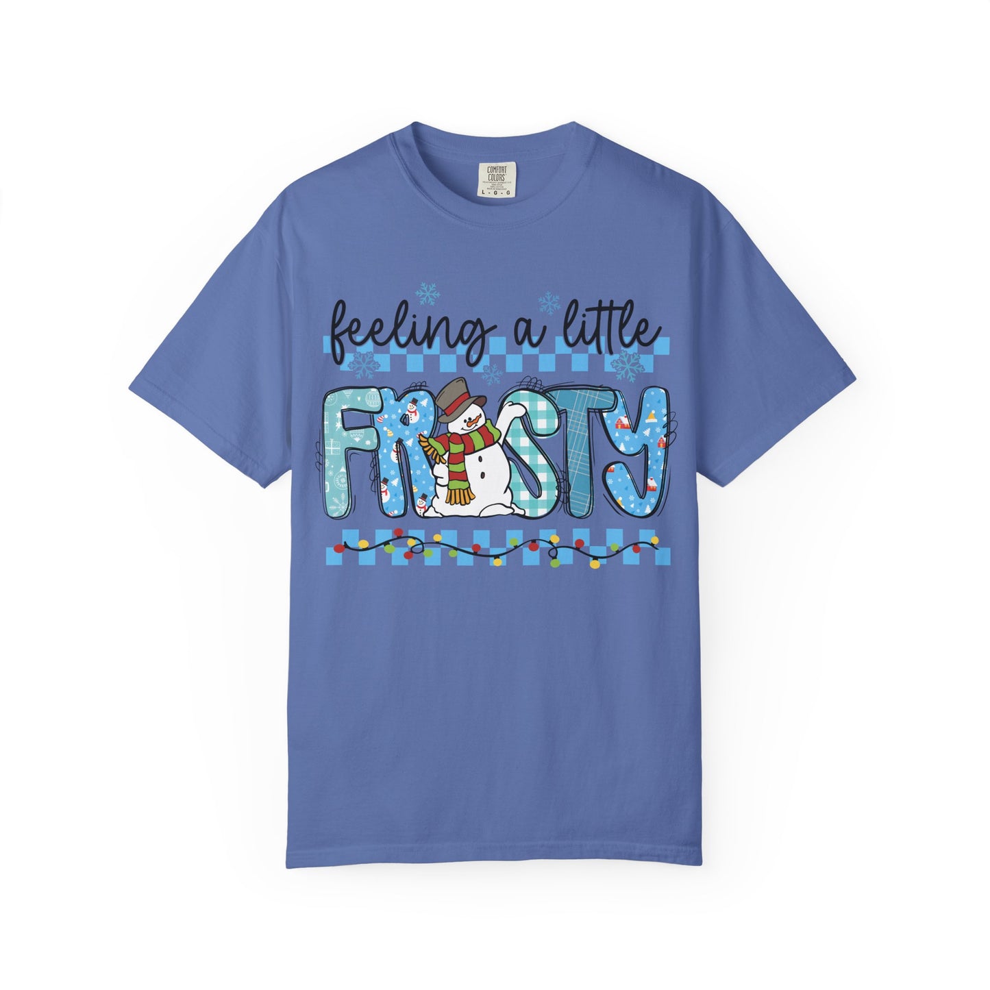 Feeling a Little Frosty Tee