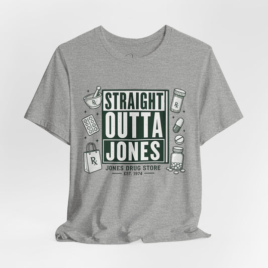 Straight Outta Jones Tee