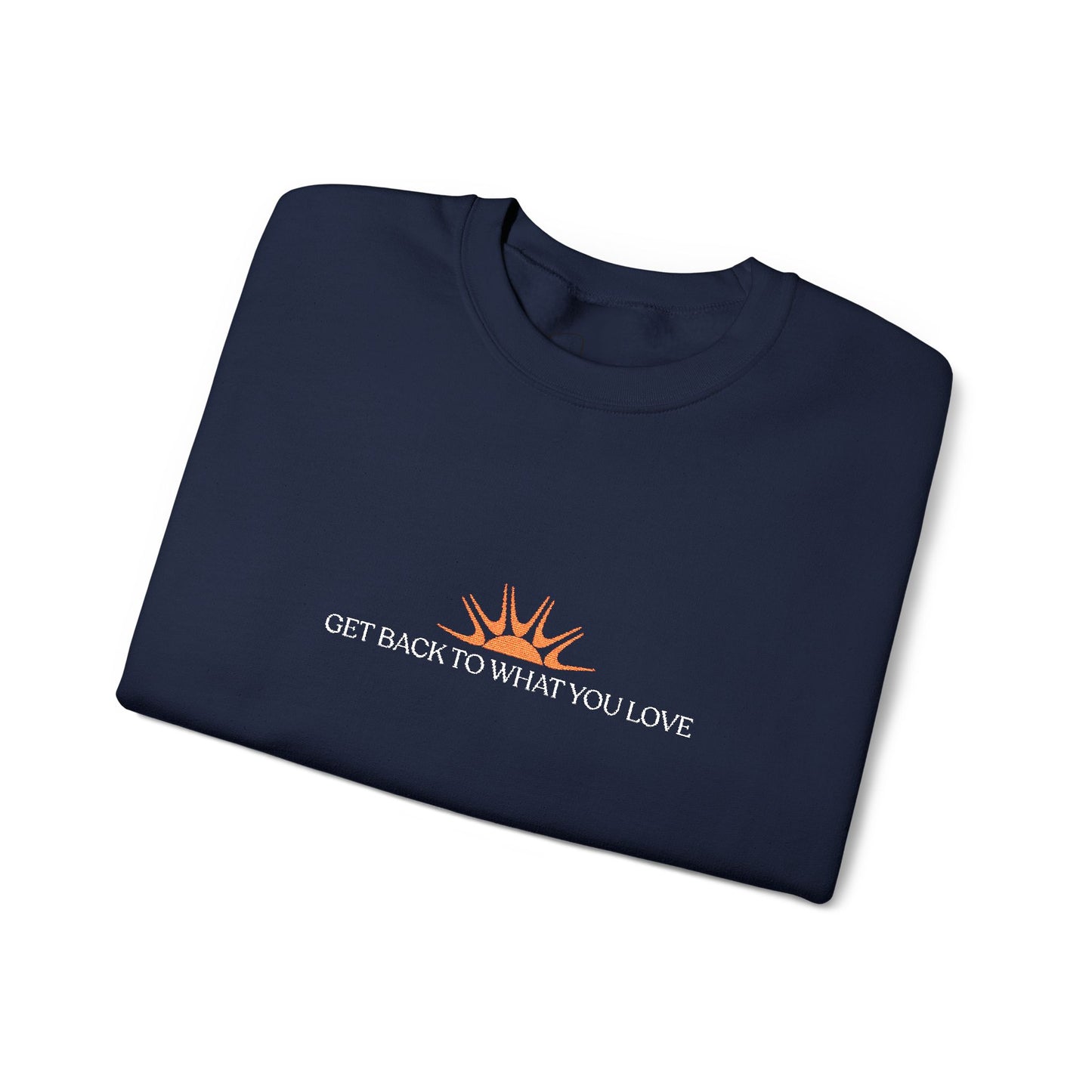 Embroidered Classic Get Back to What You Love TheraWest Crewneck