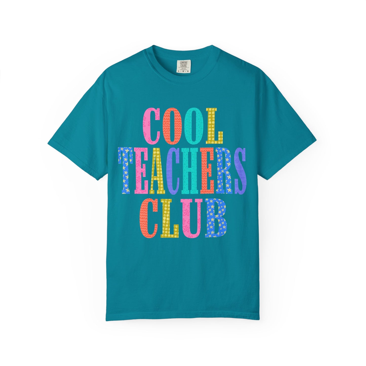 Cool Teachers Club Comfort Colors