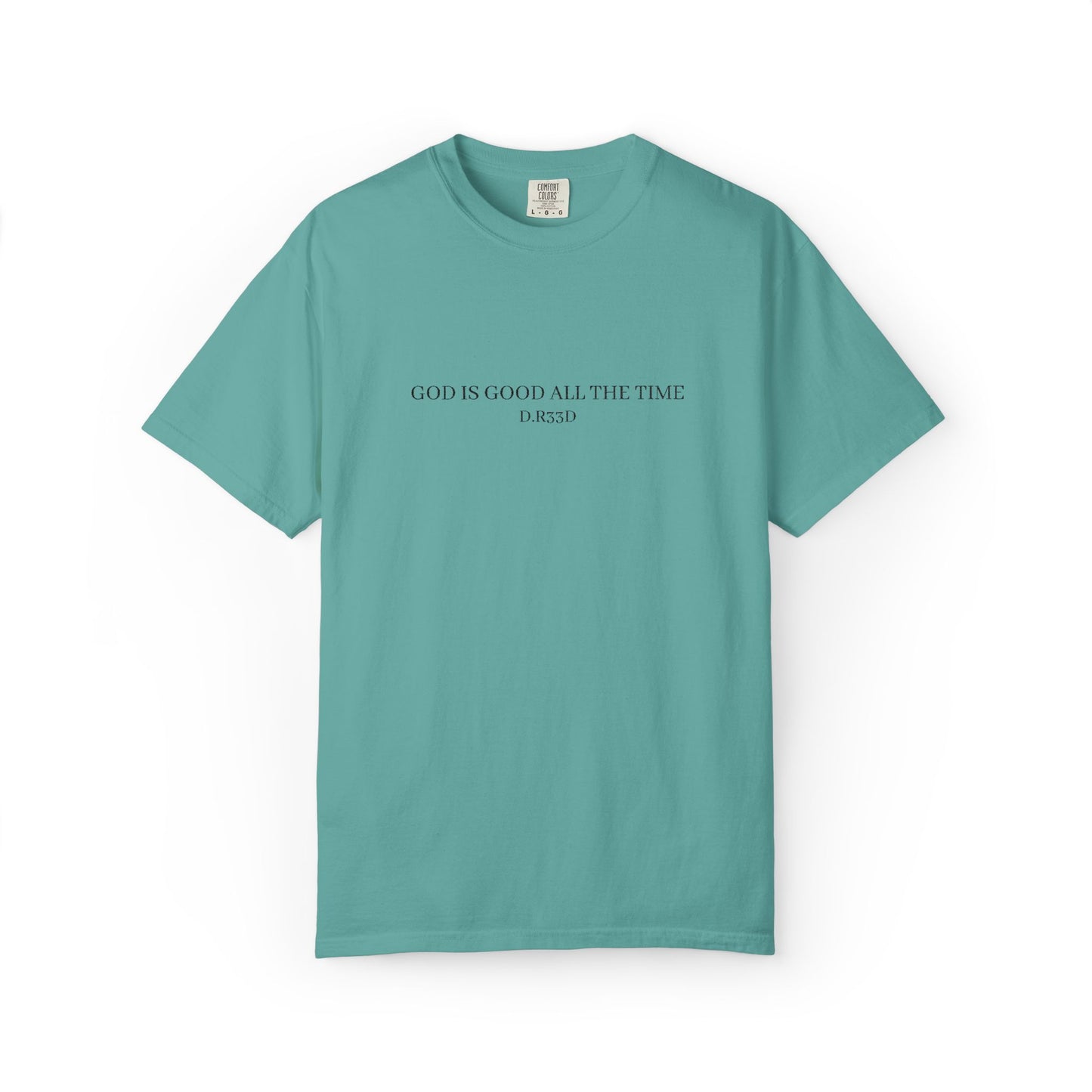 D.R33D God Is Good Embroidered Front Only
