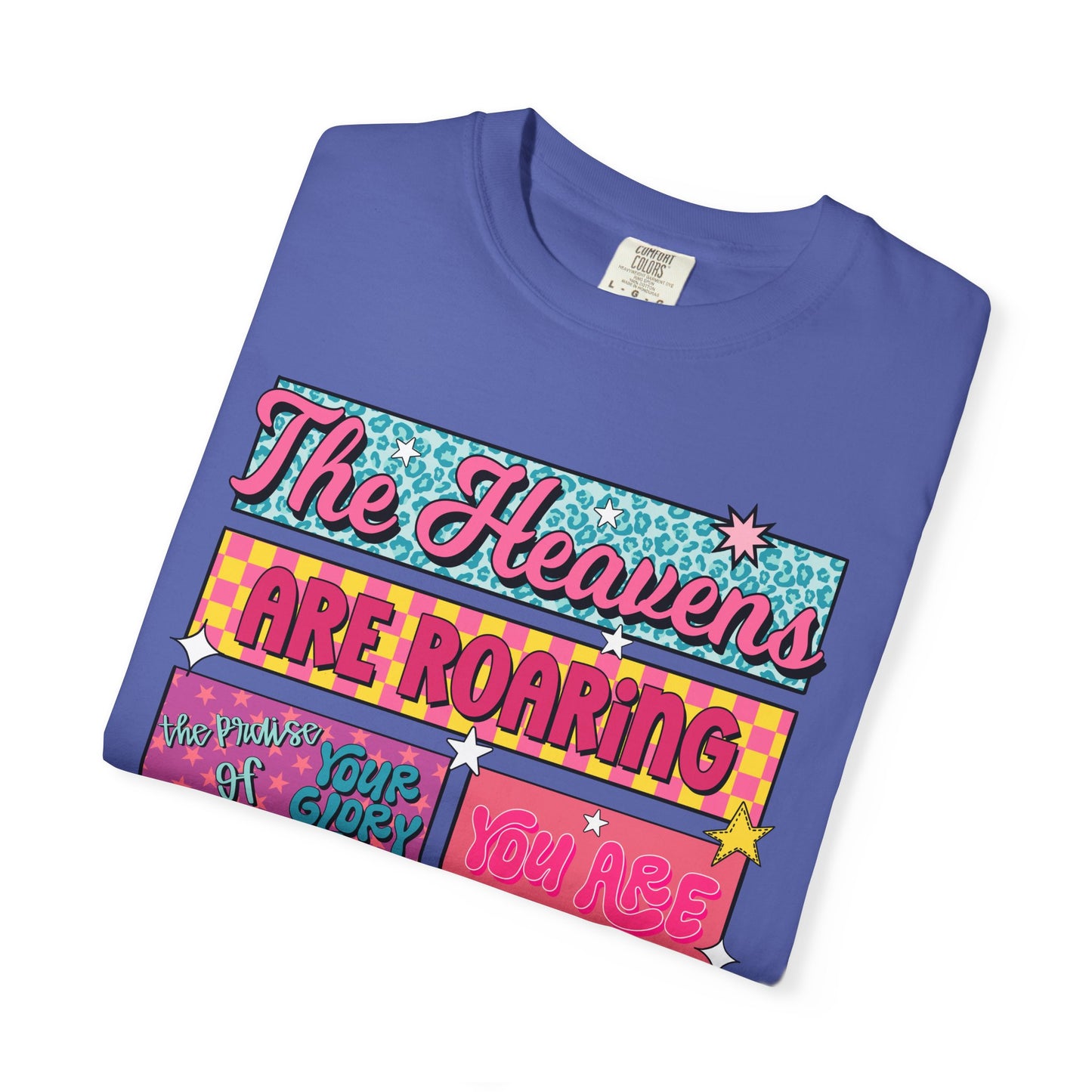 The Heaves are Roaring Tee
