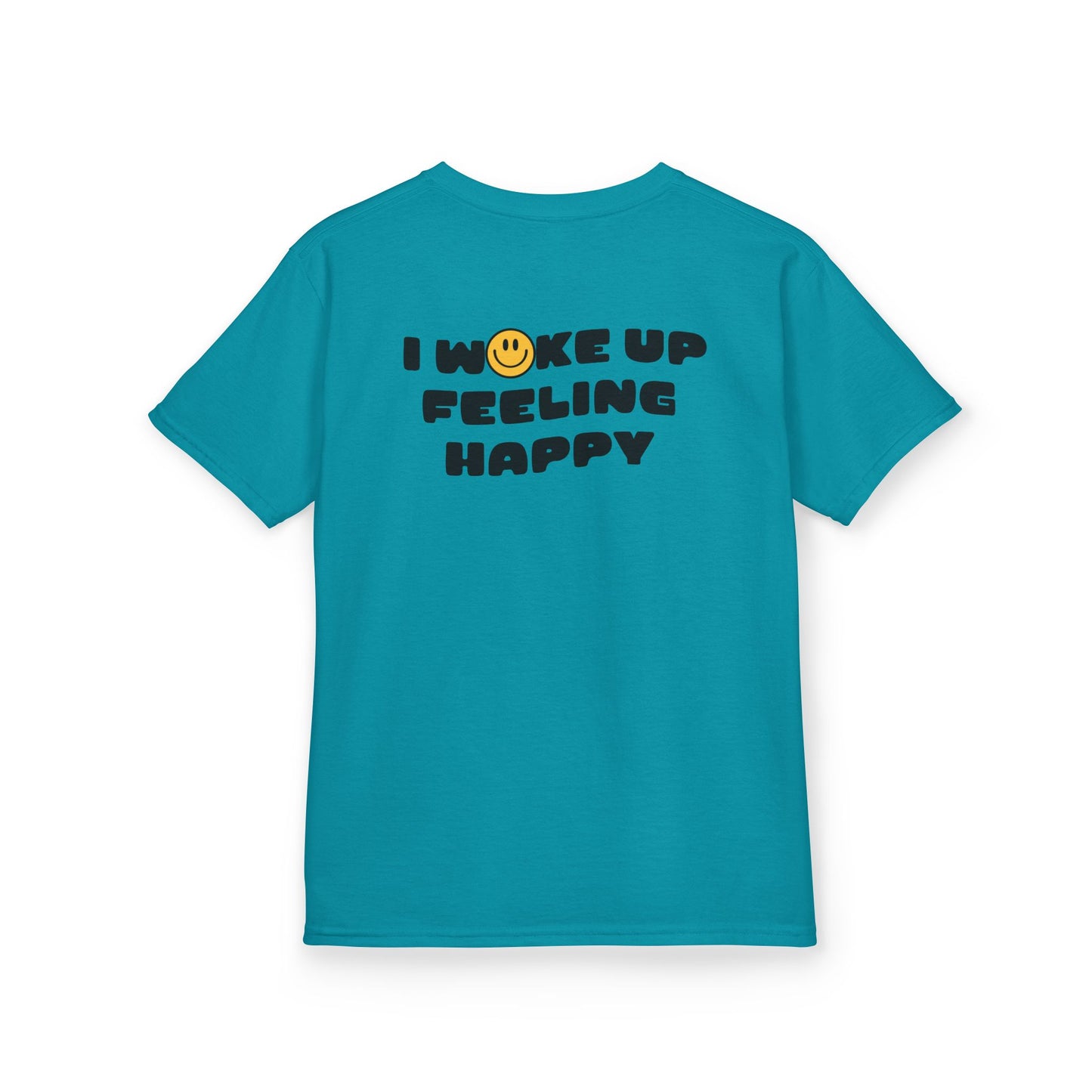 Youth I Woke Up Feeling Happy Front Back Tee