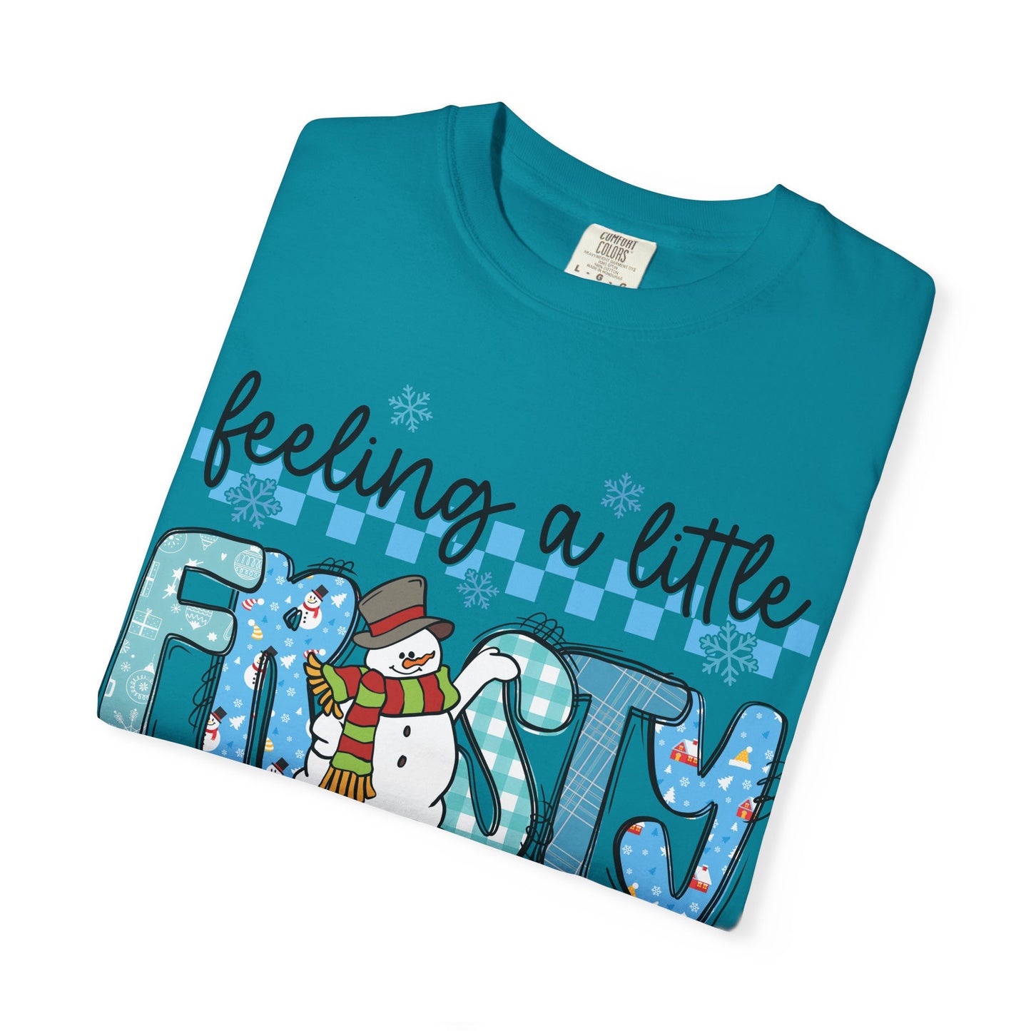 Feeling a Little Frosty Tee