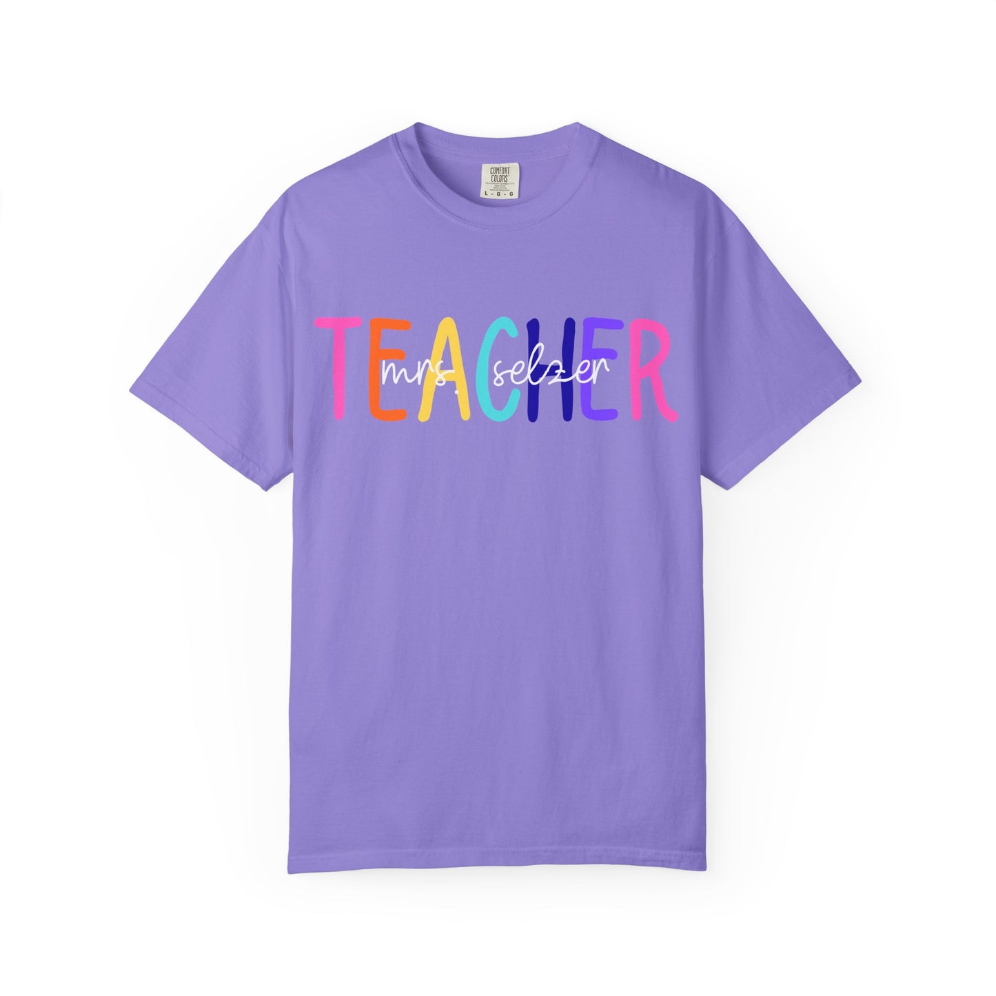 Custom Name Teacher Comfort Colors