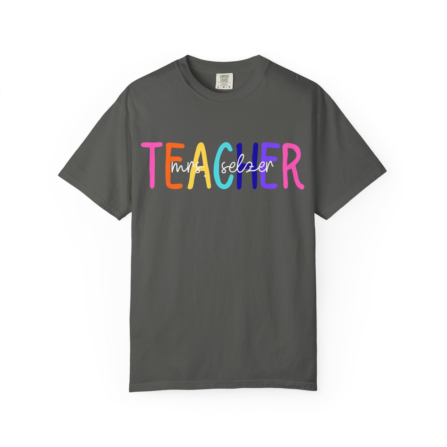 Custom Name Teacher Comfort Colors