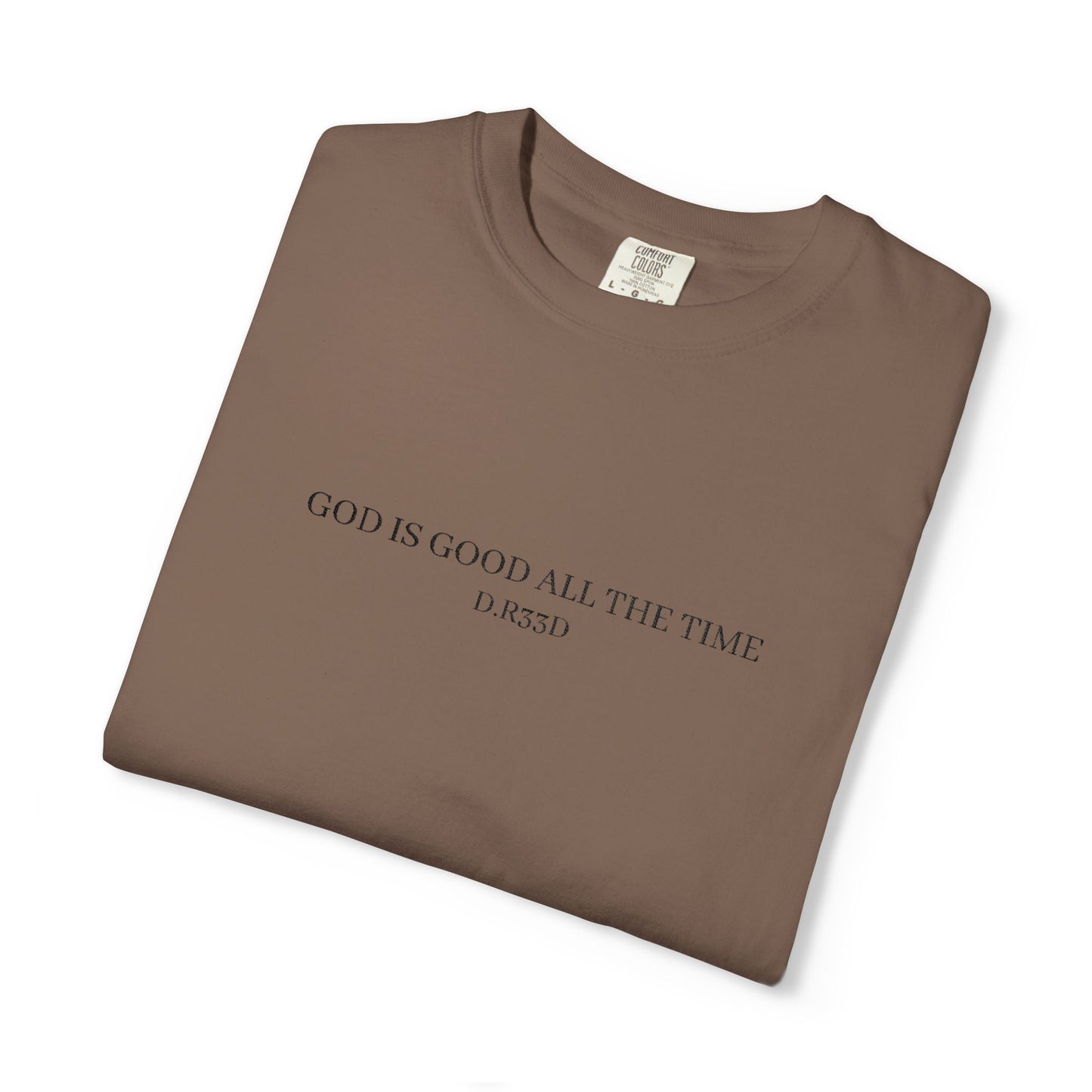 D.R33D God Is Good Embroidered Front Only