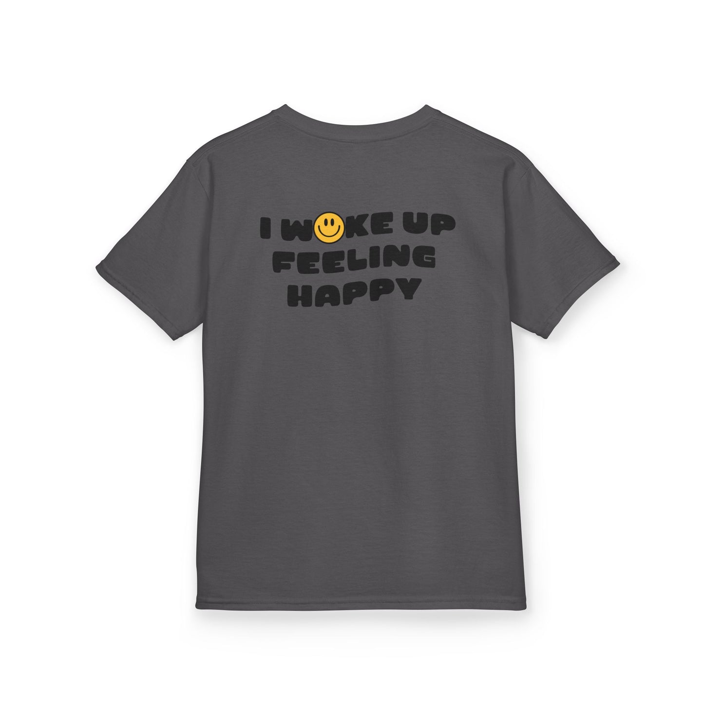 Youth I Woke Up Feeling Happy Front Back Tee