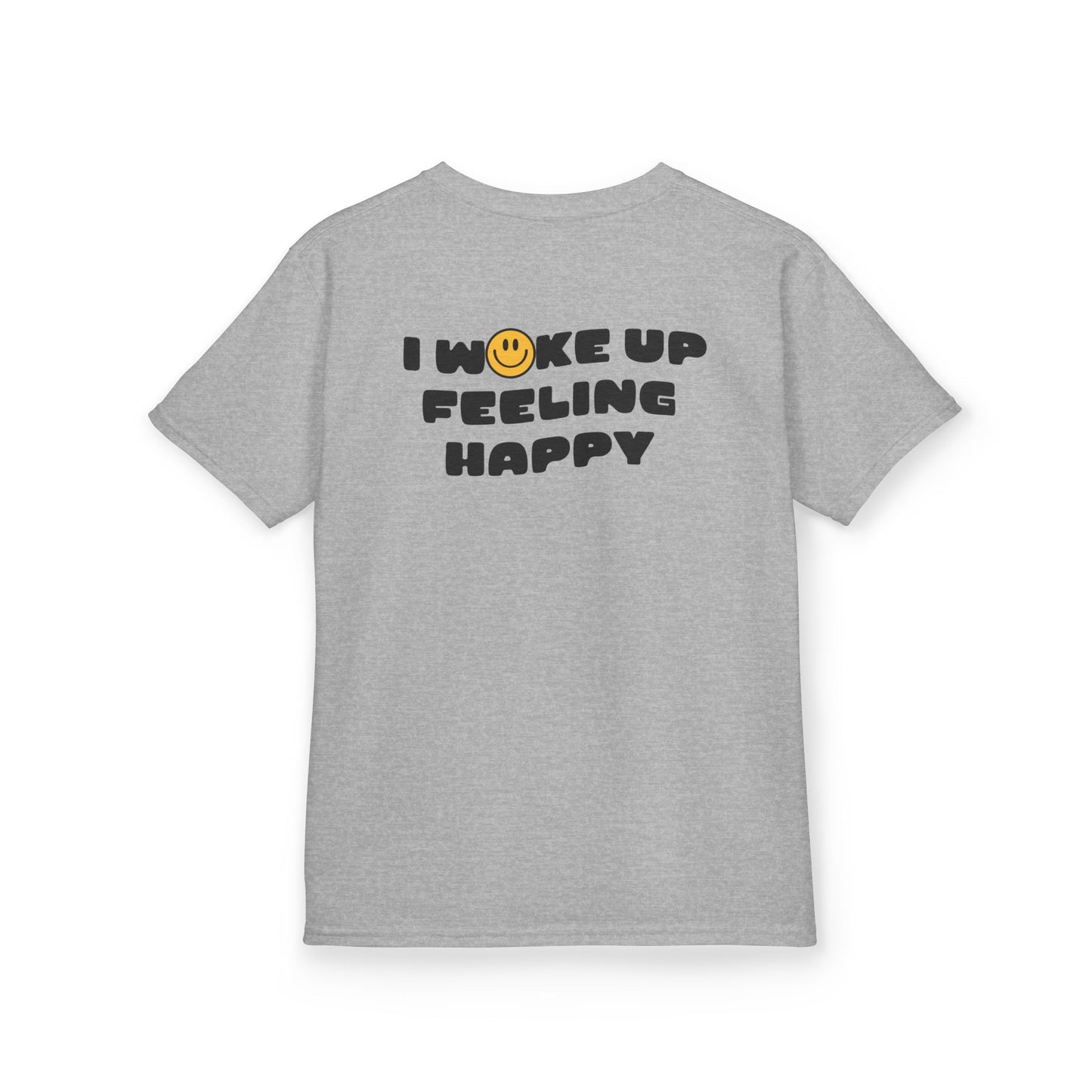 Youth I Woke Up Feeling Happy Front Back Tee