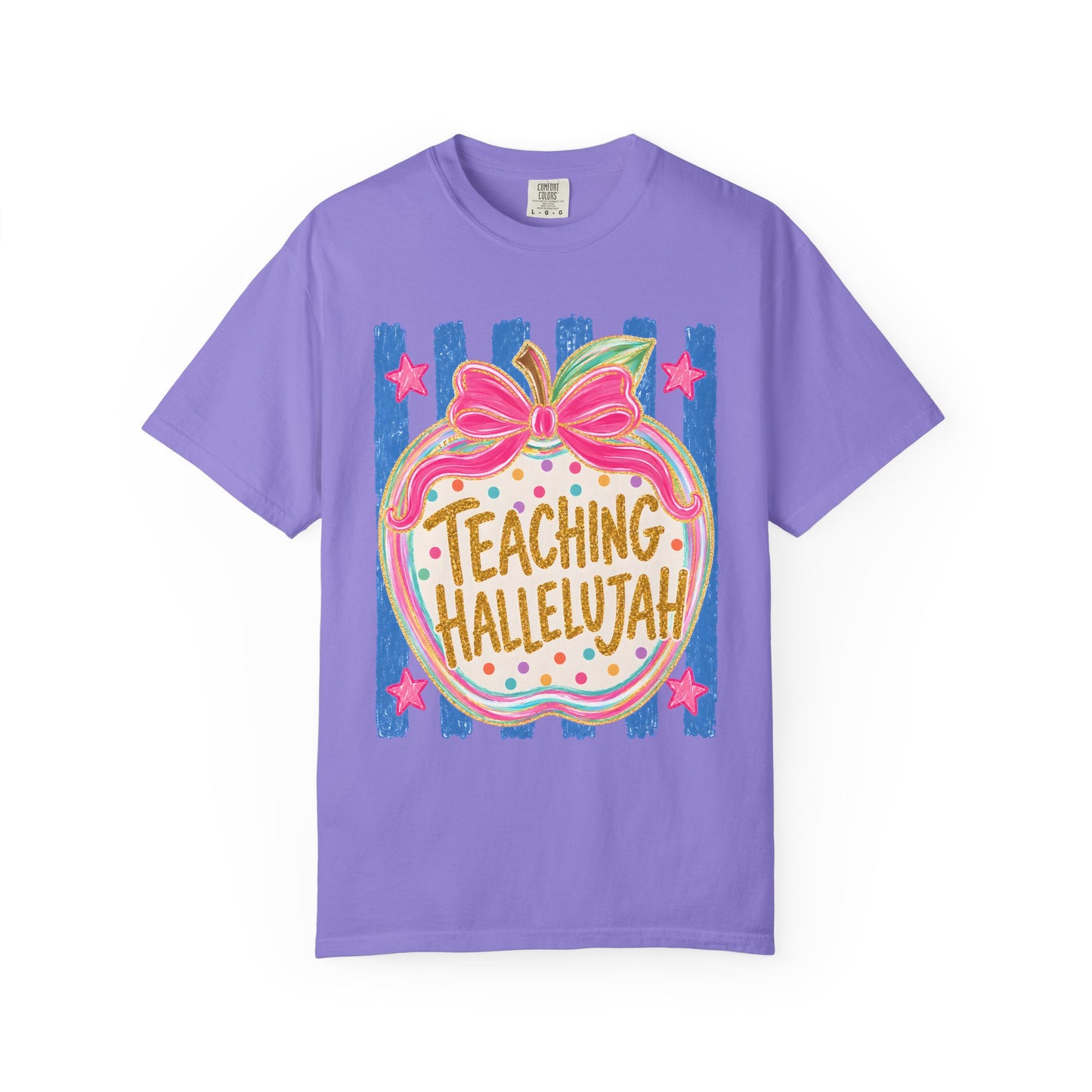 Teaching Hallelujah Comfort Colors