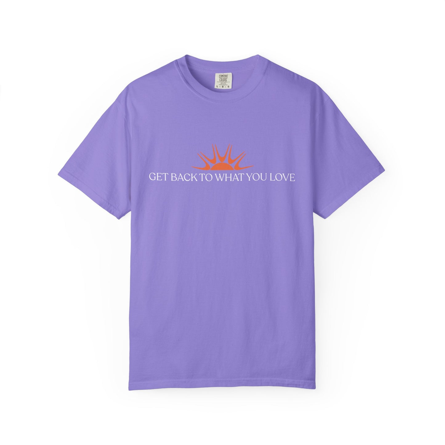 Classic Get Back to What You Love TheraWest  Comfort Colors