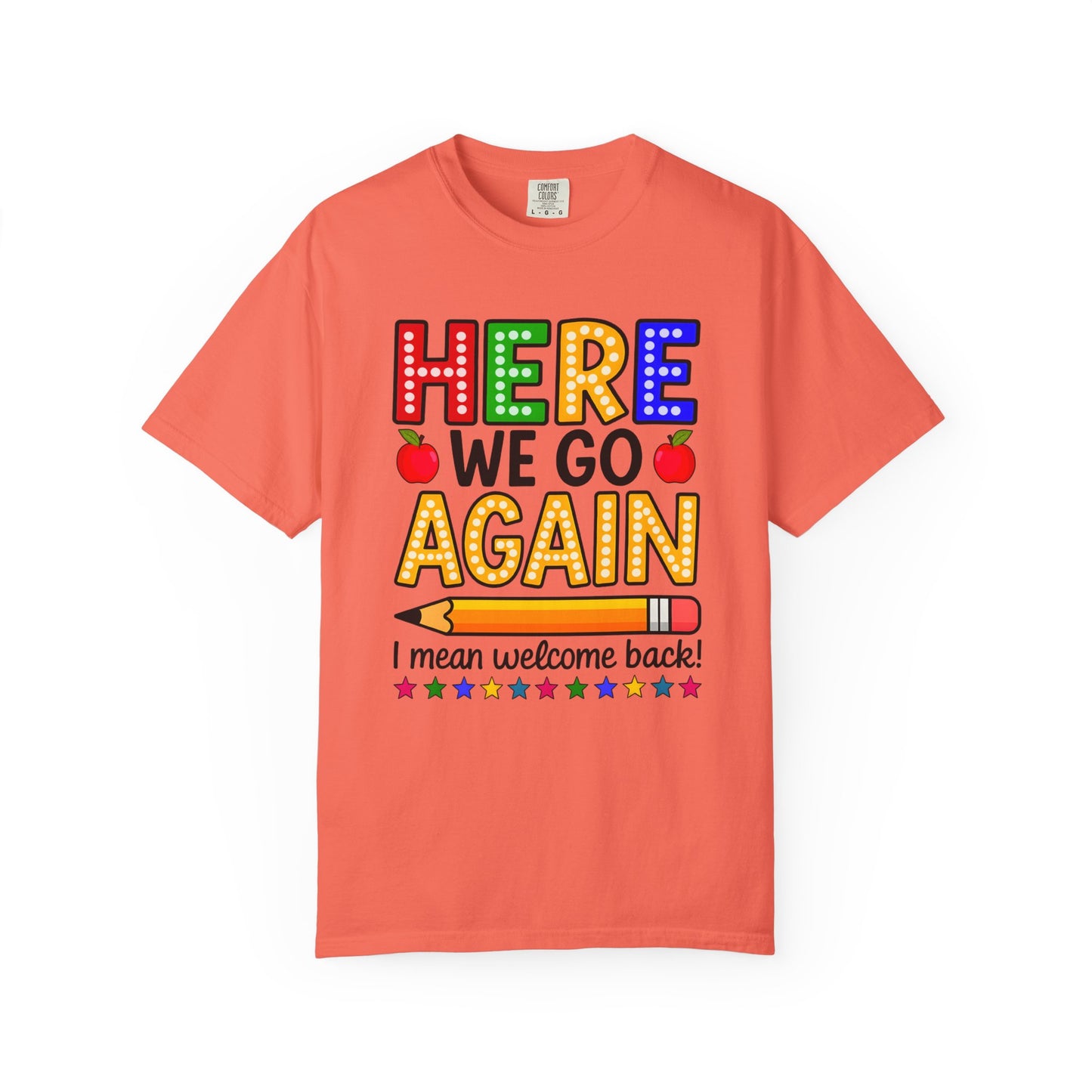 Here we go again Comfort Colors