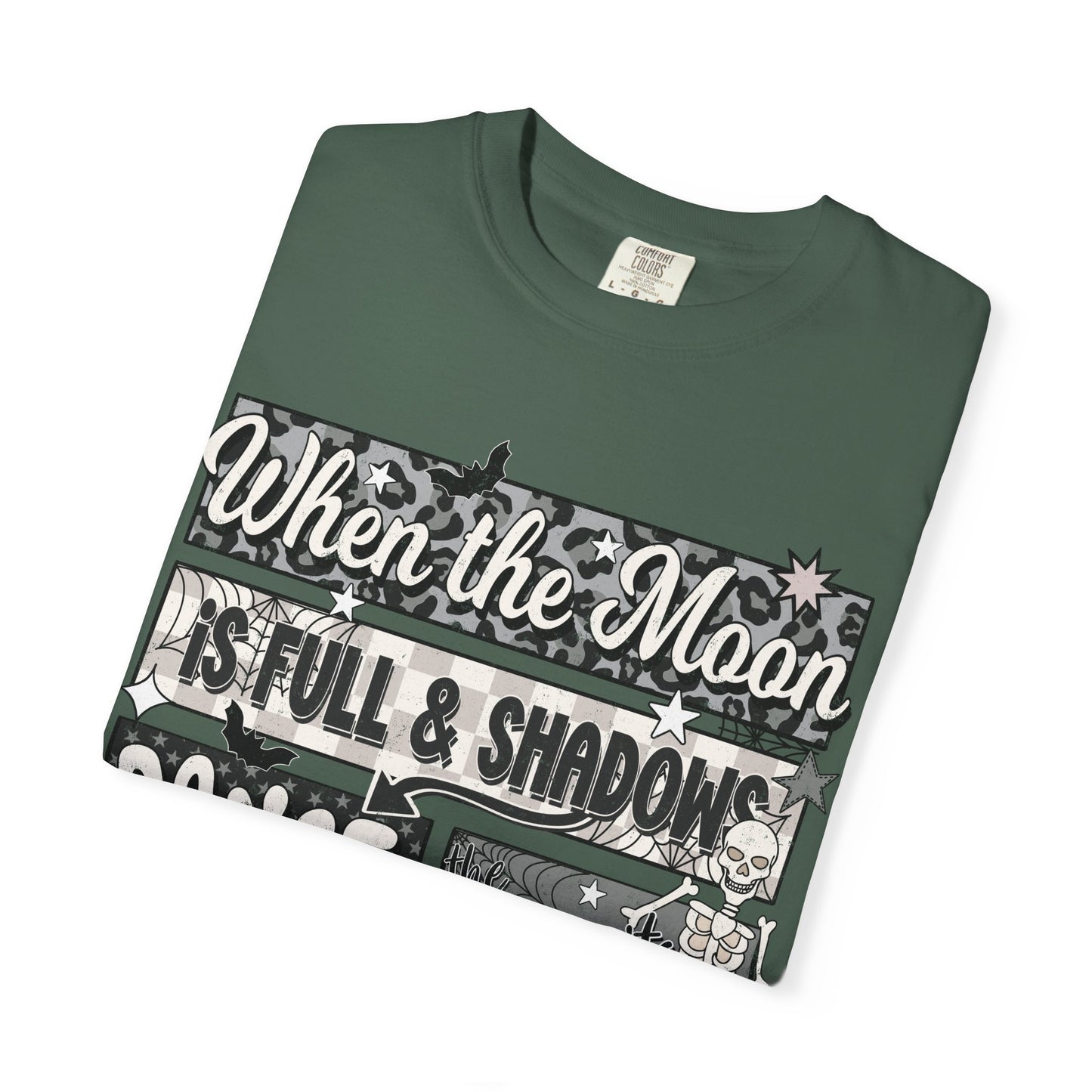 When the Moon is Full Tee