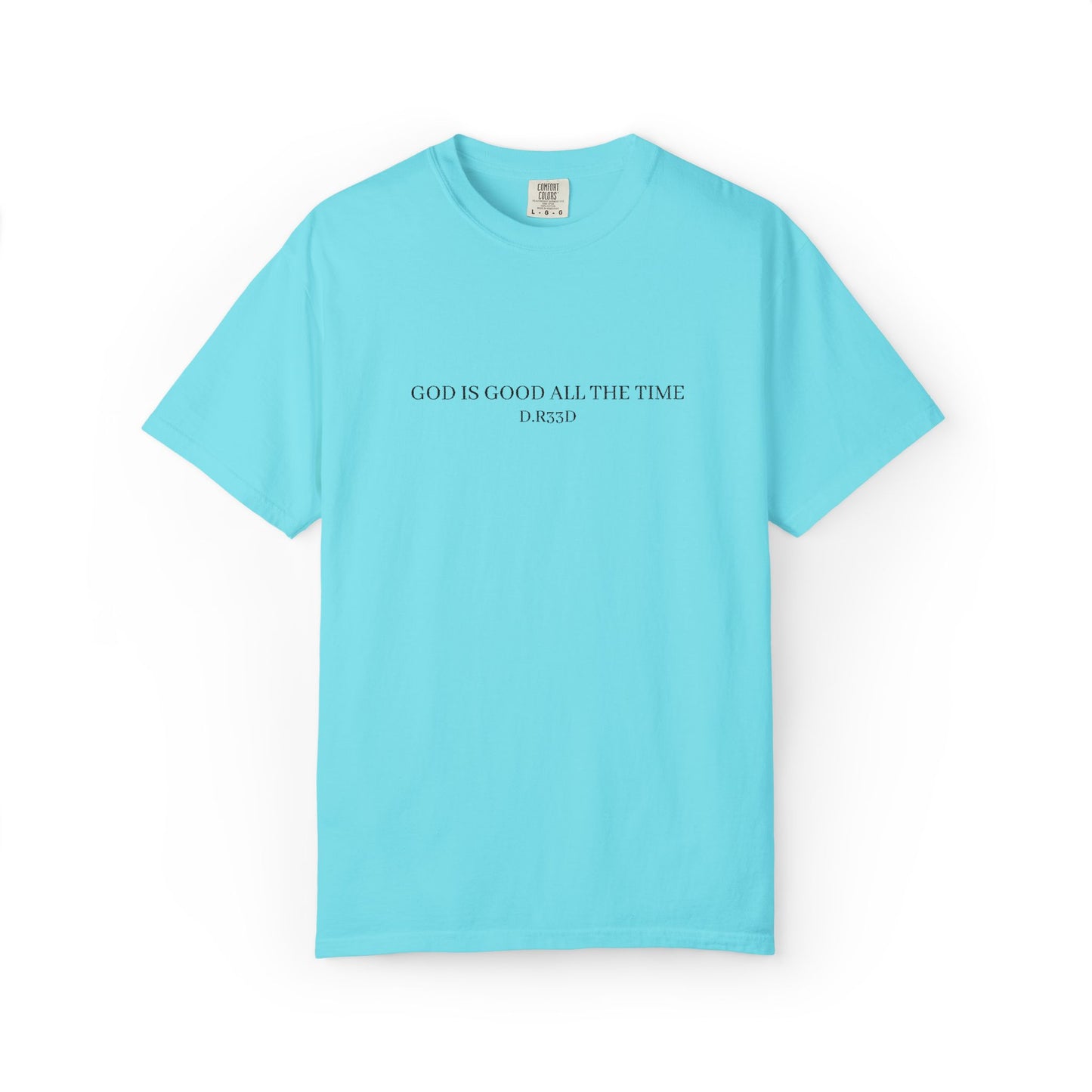 D.R33D God Is Good Embroidered Front Only
