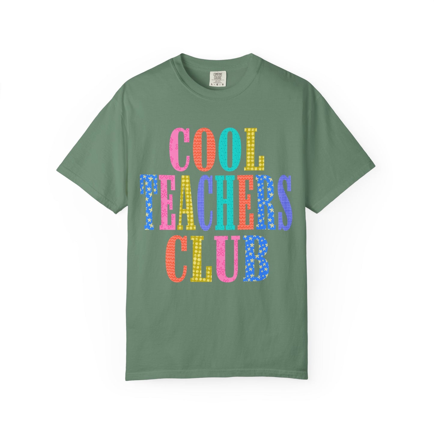 Cool Teachers Club Comfort Colors