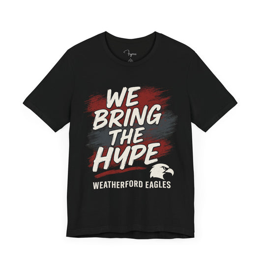 We Bring the Hype Weatherford