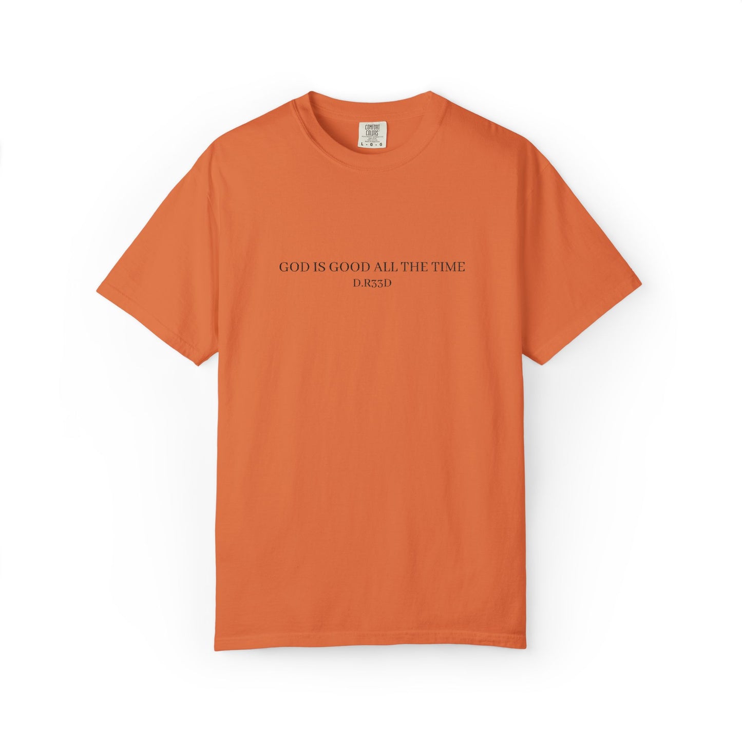 D.R33D God Is Good Embroidered Front Only