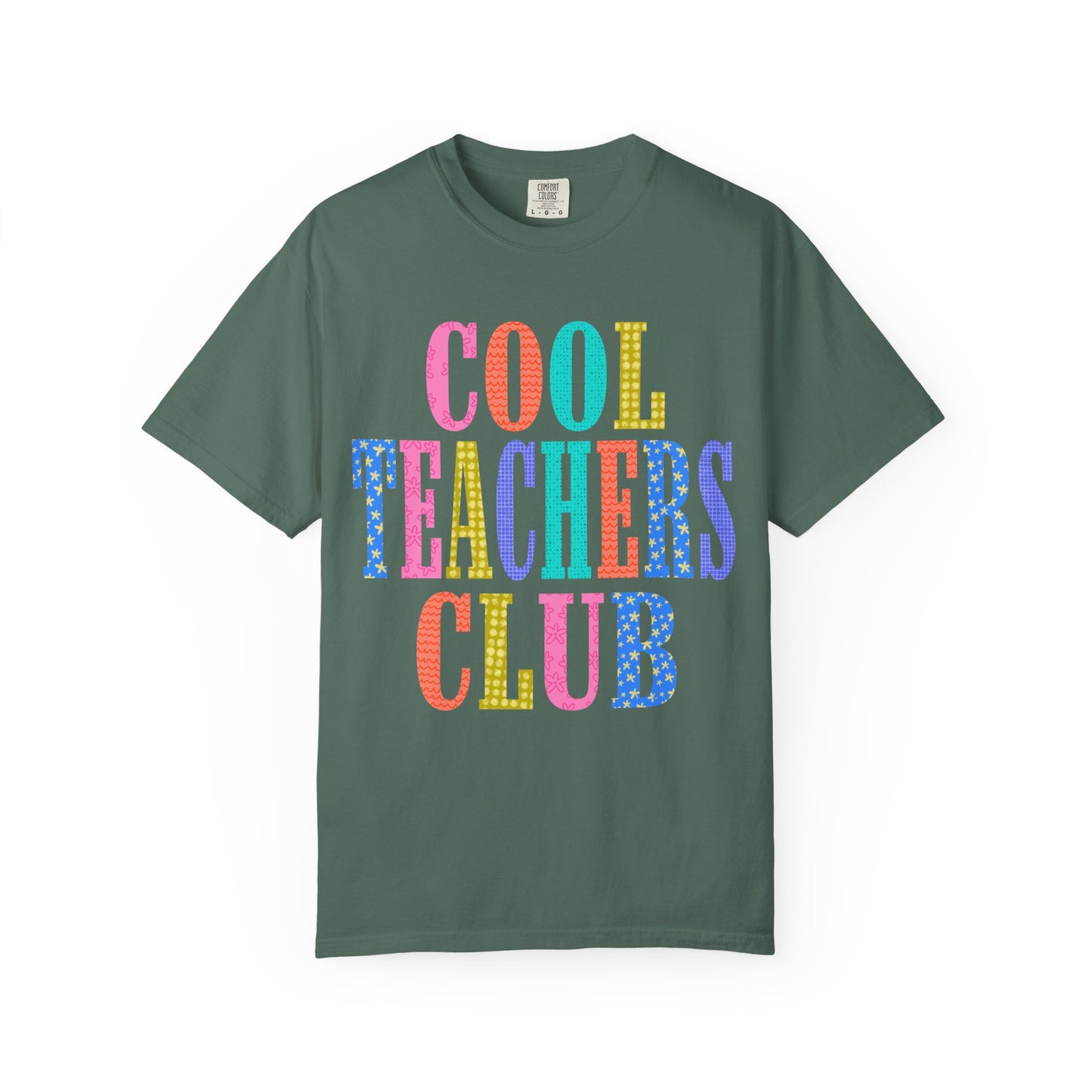 Cool Teachers Club Comfort Colors
