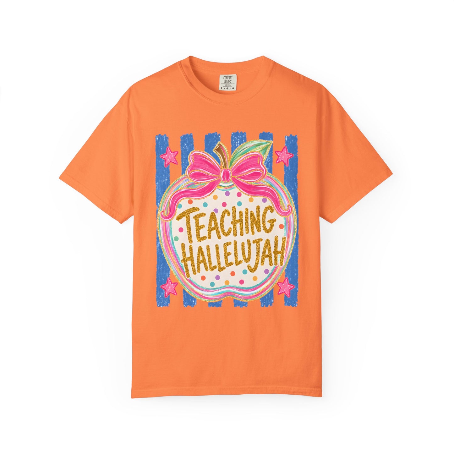Teaching Hallelujah Comfort Colors